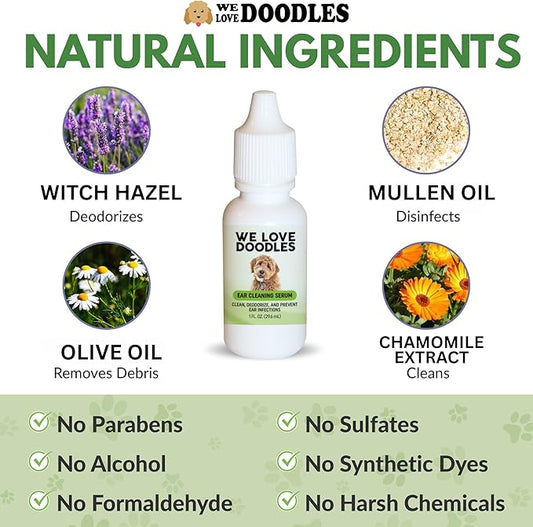 We Love Doodles Dog Ear Serum | Eco-Friendly Ingredients | Made in The USA | Ear Drops for Dogs | Pet Wash Solution Ear Cleanser