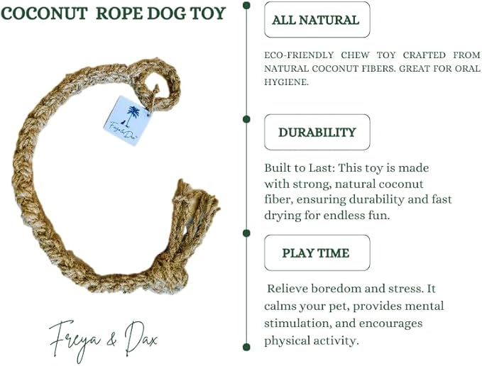 Freya & Dax LLC Natural Coconut Husk Rope Dog Toy – Eco-Friendly Chew & Tug Toy for All Breeds – Plastic-Free, Compostable, Gently Textured for Interactive Play.
