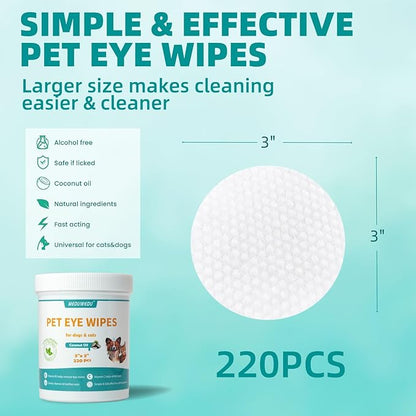 Eyes Wipes for Dogs & Cats 220 Counts, Grooming Kit Care for Dogs and Cats, Prevent Tear Stains, Eye Debris, Discharge, Mucus Secretions,Coconut Scent
