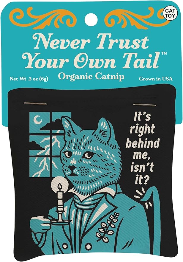 Blue Q Never Trust YourTail CatnipToy