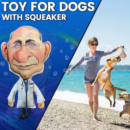 Pesky Patriot Dr. Fauci Dog Chew Toy for All Breeds | Anthony Fauci Chew Toy with Squeaker | Republican Novelty Gag Gift | Durable Triple Stitched Polyester, 12" Tall