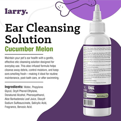 Larry Dog Ear Cleaner Solution, Cat Ear Cleaner, Gentle Ear Cleaner for Dogs & Cats – Cleans, Dries & Deodorizes to Help Remove Debris & Buildup, 8 fl oz