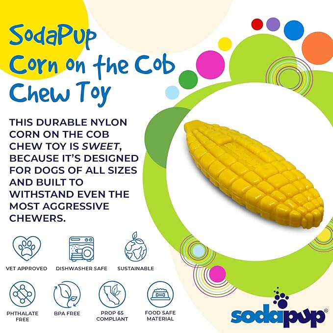 SodaPup Corn on The Cob – Durable Dog Chew Toy Made in USA from Non-Toxic, Pet Safe, Food Safe Nylon Material for Mental Stimulation, Clean Teeth, Fresh Breath, Problem Chewing, Calming Nerves & More