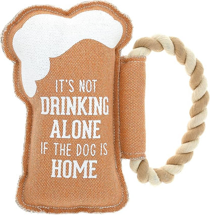 Pavilion Gift Company - Dog is Home - 8" Canvas Rope Dog Toy Chew Tug of War Beer Beer Lover Alcohol Best Friend Dog Doggy Puppy K9 Gift