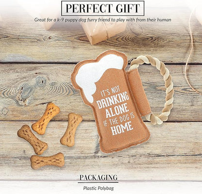 Pavilion Gift Company - Dog is Home - 8" Canvas Rope Dog Toy Chew Tug of War Beer Beer Lover Alcohol Best Friend Dog Doggy Puppy K9 Gift