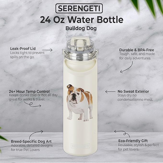 E&S Pets SERENGETI 24 Oz Water Bottle Stainless Steel with Spill Proof Lid - Double walled Vacuum Insulated water flask - Realistic 3D Print of your favorite dog (Bulldog)